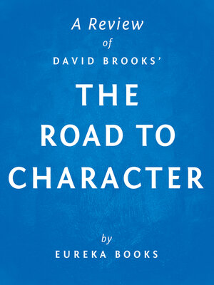 cover image of The Road to Character by David Brooks